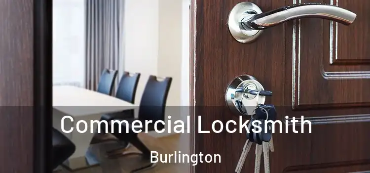  Commercial Locksmith Burlington