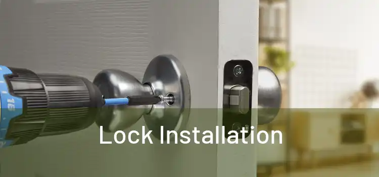  Lock Installation 